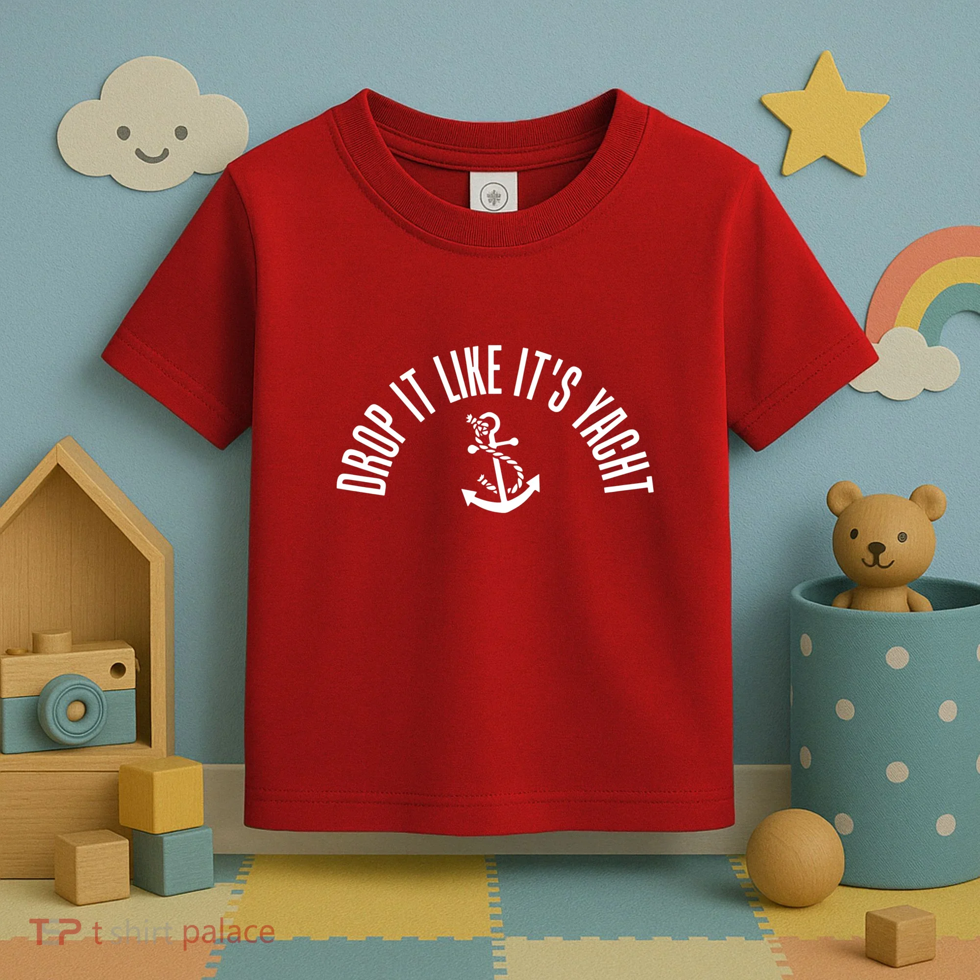 Drop It Like ItS Yacht Toddler T-Shirt
