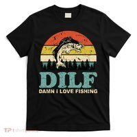 DILF-Damn I Love Fishing Funny Saying Fisher T-Shirt thumb 0