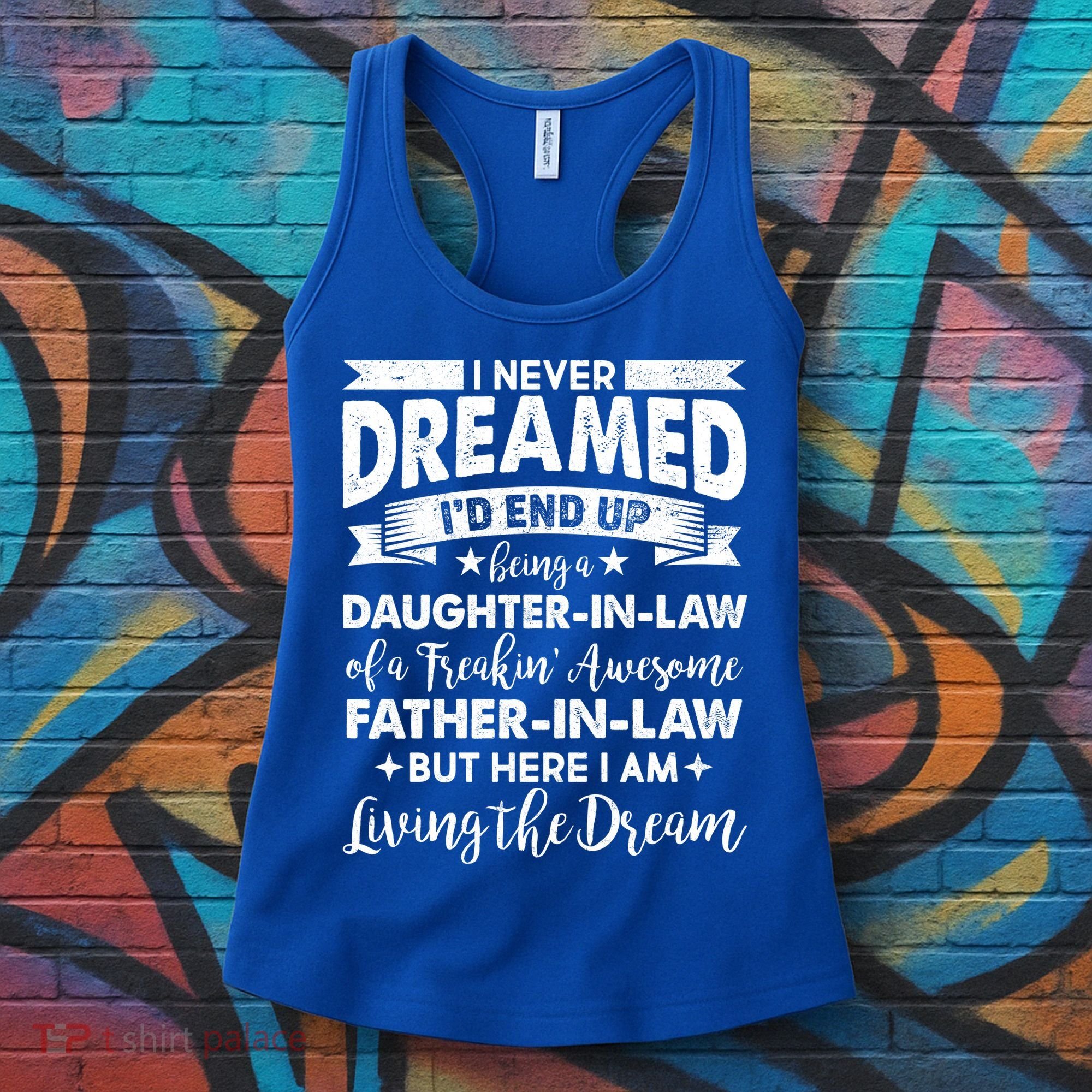 Daughter In Law Of A Freaking Awesome Father In Law Women's Tank Top
