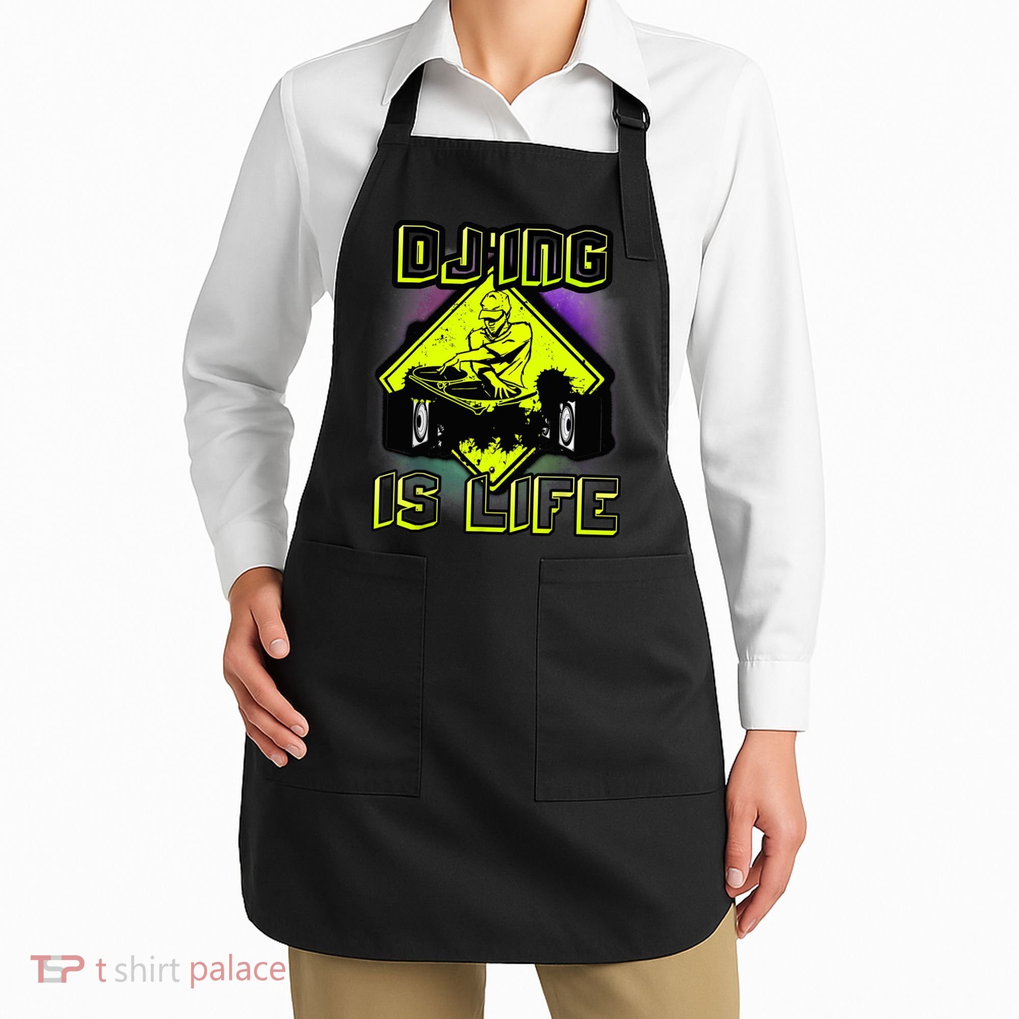 DJ'ING IS LIFE FOR A DJ DJ GEAR Apron