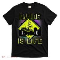 DJ'ING IS LIFE FOR A DJ DJ GEAR T-Shirt thumb 0