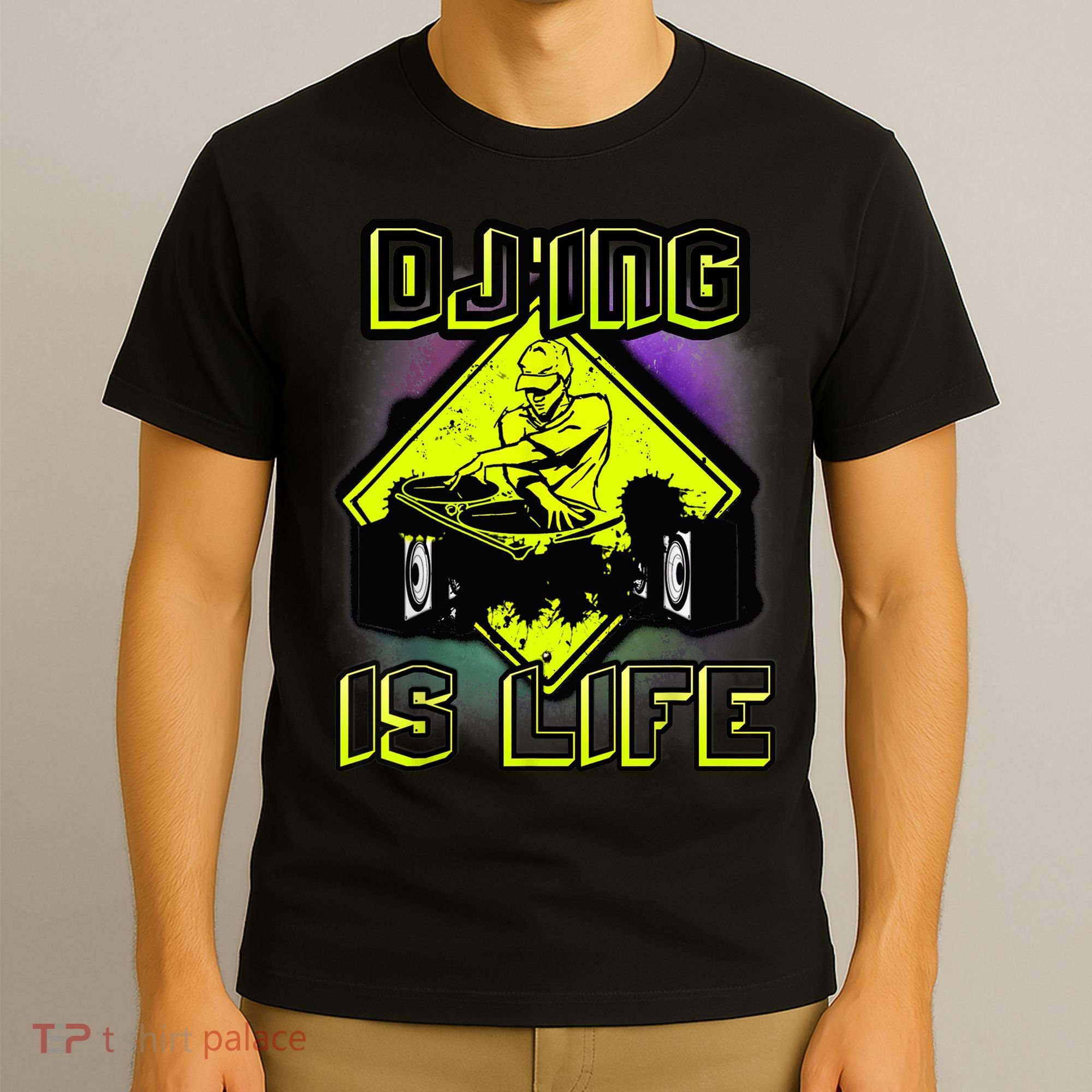 DJ'ING IS LIFE FOR A DJ DJ GEAR T-Shirt