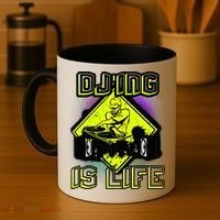 DJ'ING IS LIFE FOR A DJ DJ GEAR Coffee Mug thumb 4