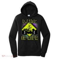 DJ'ING IS LIFE FOR A DJ DJ GEAR Women's Hoodie thumb 0