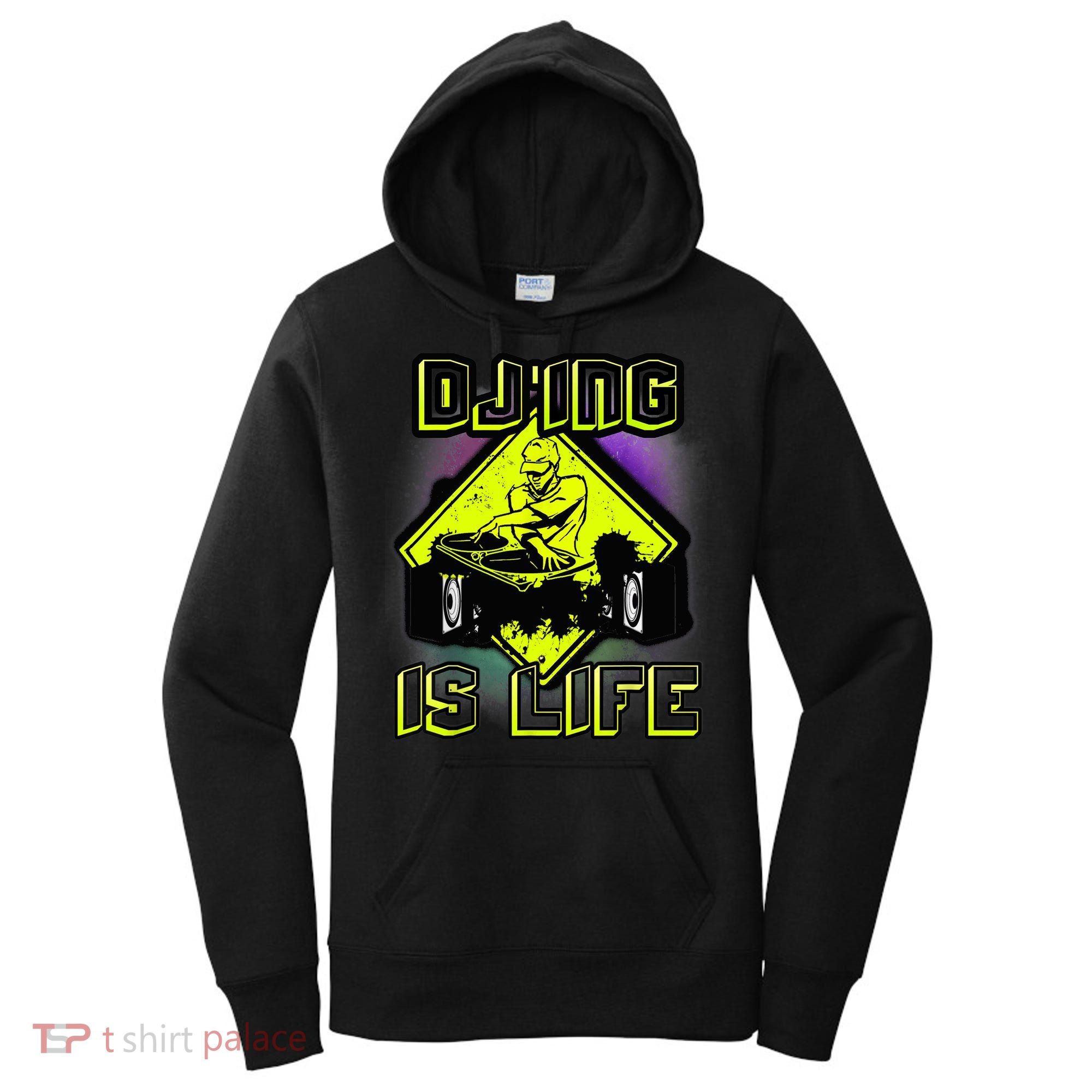 DJ'ING IS LIFE FOR A DJ DJ GEAR Women's Hoodie