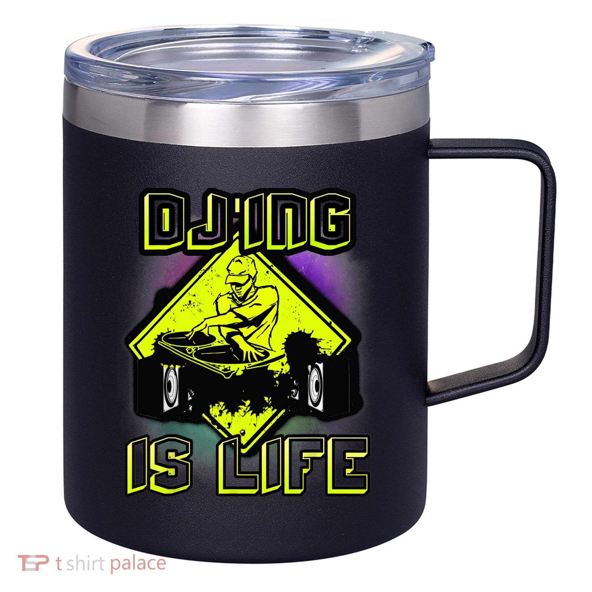 DJ'ING IS LIFE FOR A DJ DJ GEAR 12oz Stainless Steel Coffee Mug