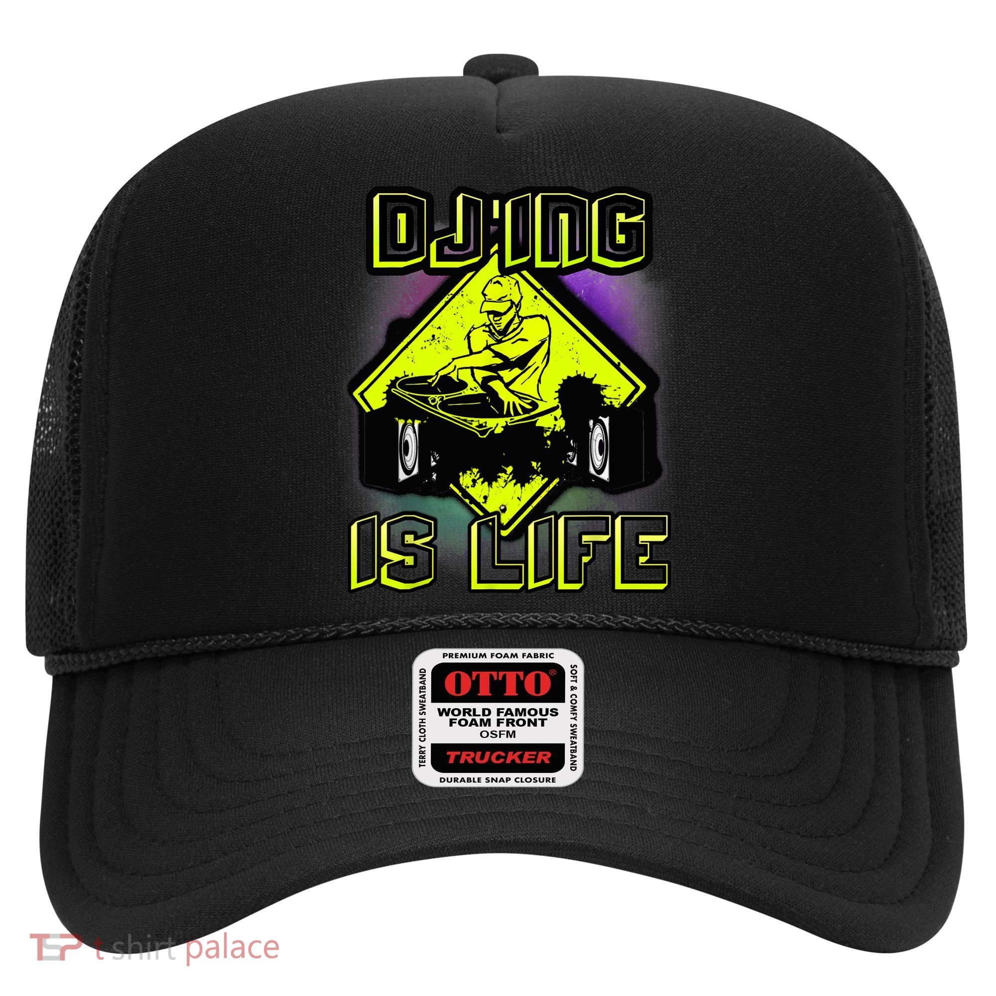 DJ'ING IS LIFE FOR A DJ DJ GEAR Hat