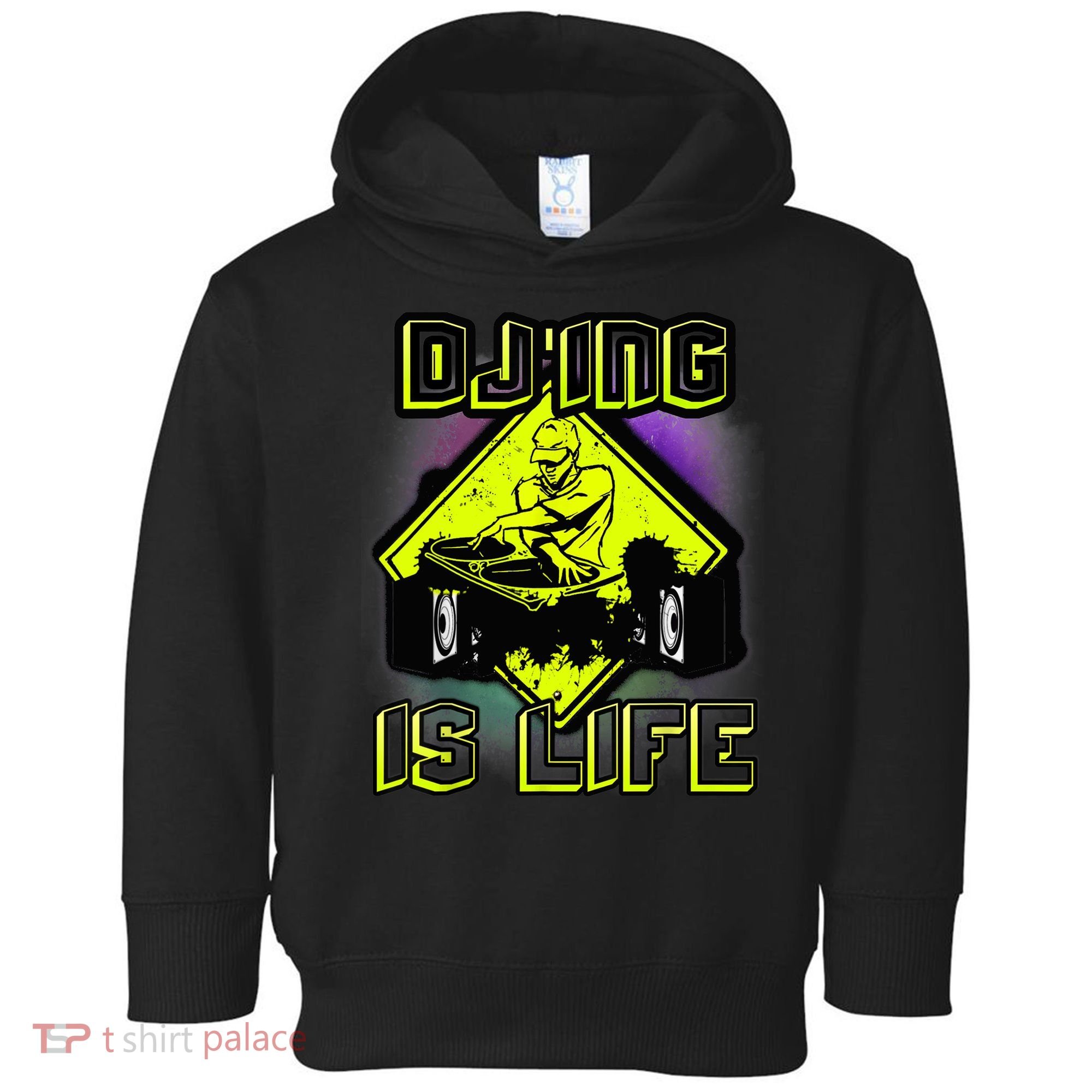 DJ'ING IS LIFE FOR A DJ DJ GEAR Toddler Hoodie