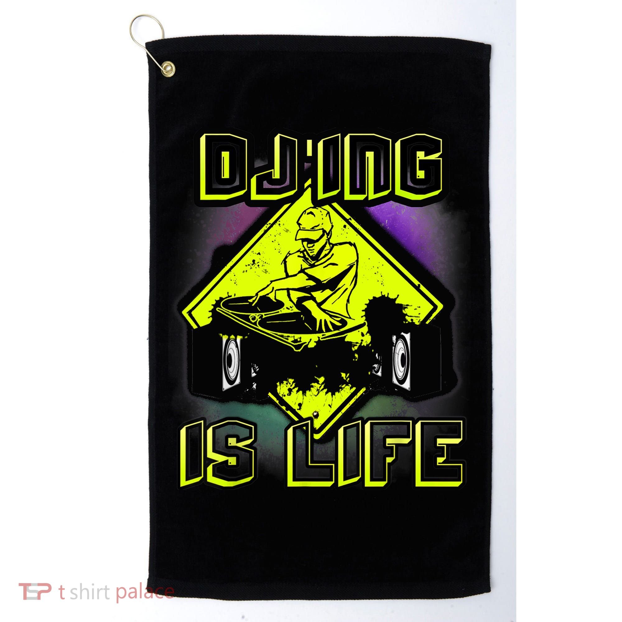 DJ'ING IS LIFE FOR A DJ DJ GEAR Golf Towel