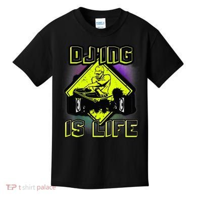 DJ'ING IS LIFE FOR A DJ DJ GEAR Kids T-Shirt