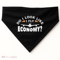 Do I Look Like I Fly Economy Pilot Aviation Aviator USA-Made Doggie Bandana thumb 0