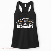 Do I Look Like I Fly Economy Pilot Aviation Aviator Women's Tank Top thumb 0