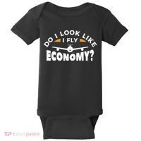 Do I Look Like I Fly Economy Pilot Aviation Aviator Baby Bodysuit thumb 0