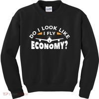 Do I Look Like I Fly Economy Pilot Aviation Aviator Kids Sweatshirt thumb 0