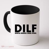 DILF Devoted Involved Loving Father Coffee Mug thumb 0