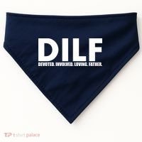 DILF Devoted Involved Loving Father USA-Made Doggie Bandana thumb 0