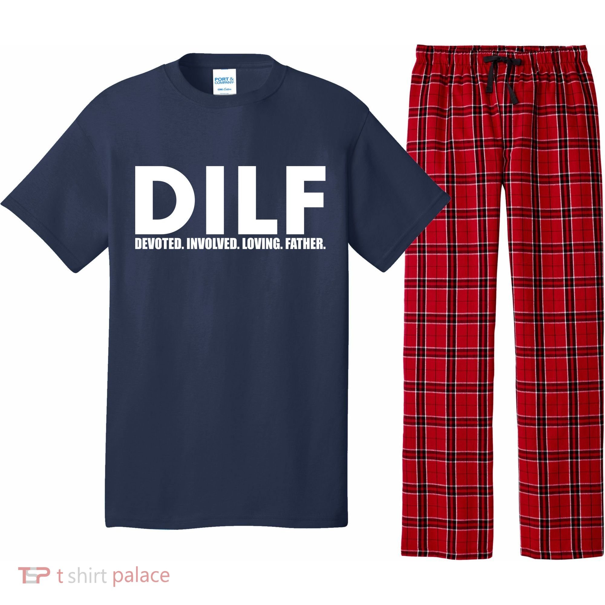 DILF Devoted Involved Loving Father Pajama Set
