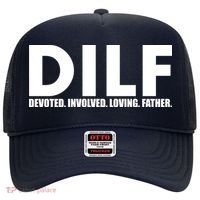 DILF Devoted Involved Loving Father Hat thumb 0