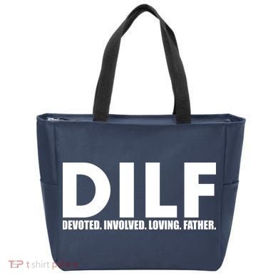 DILF Devoted Involved Loving Father Tote Bag