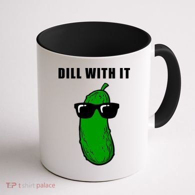 Dill With It Coffee Mug back