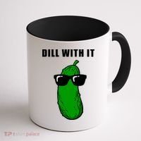 Dill With It Coffee Mug thumb 1