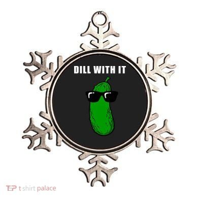 Dill With It Ornament