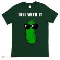 Dill With It T-Shirt thumb 0