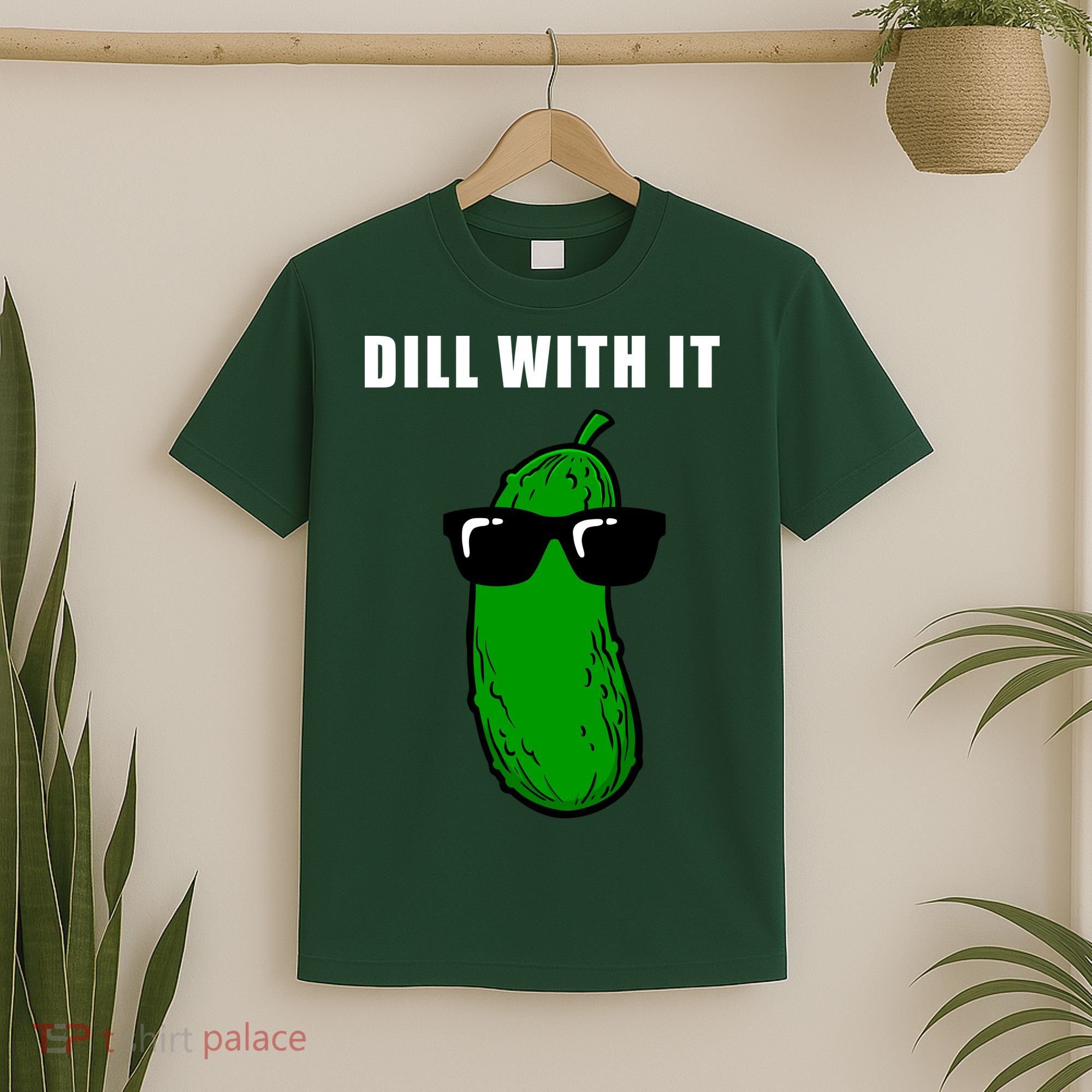 Dill With It T-Shirt