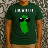 Dill With It T-Shirt thumb 3