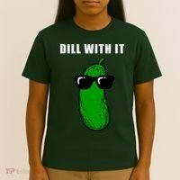 Dill With It T-Shirt thumb 4