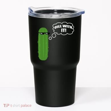 Dill With It Pickle Tumbler