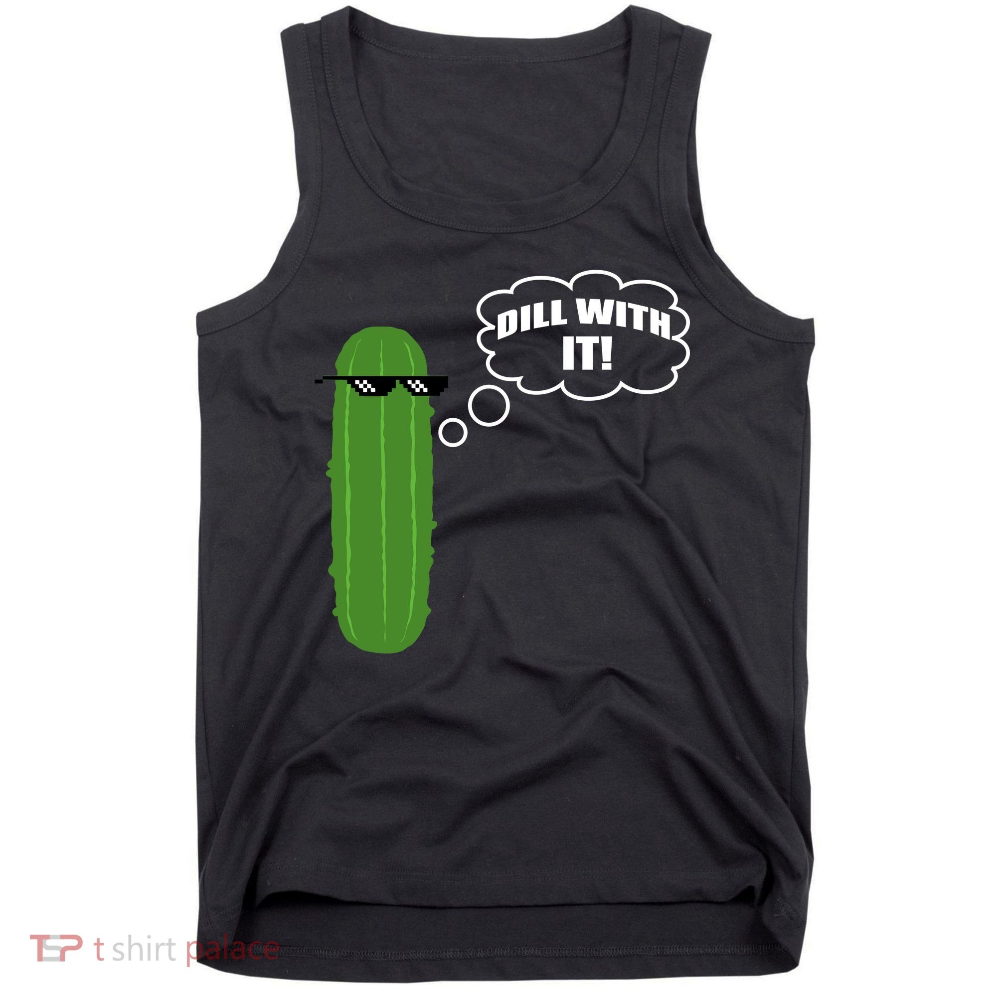 Dill With It Pickle Tank Top