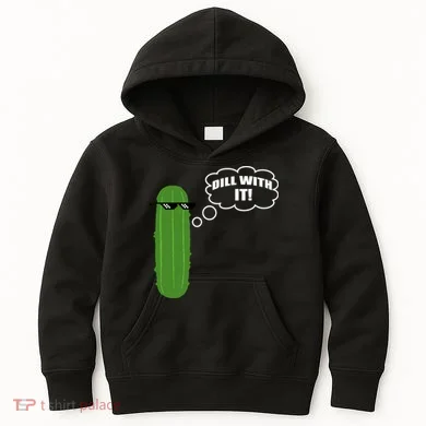 Dill With It Pickle Kids Hoodie