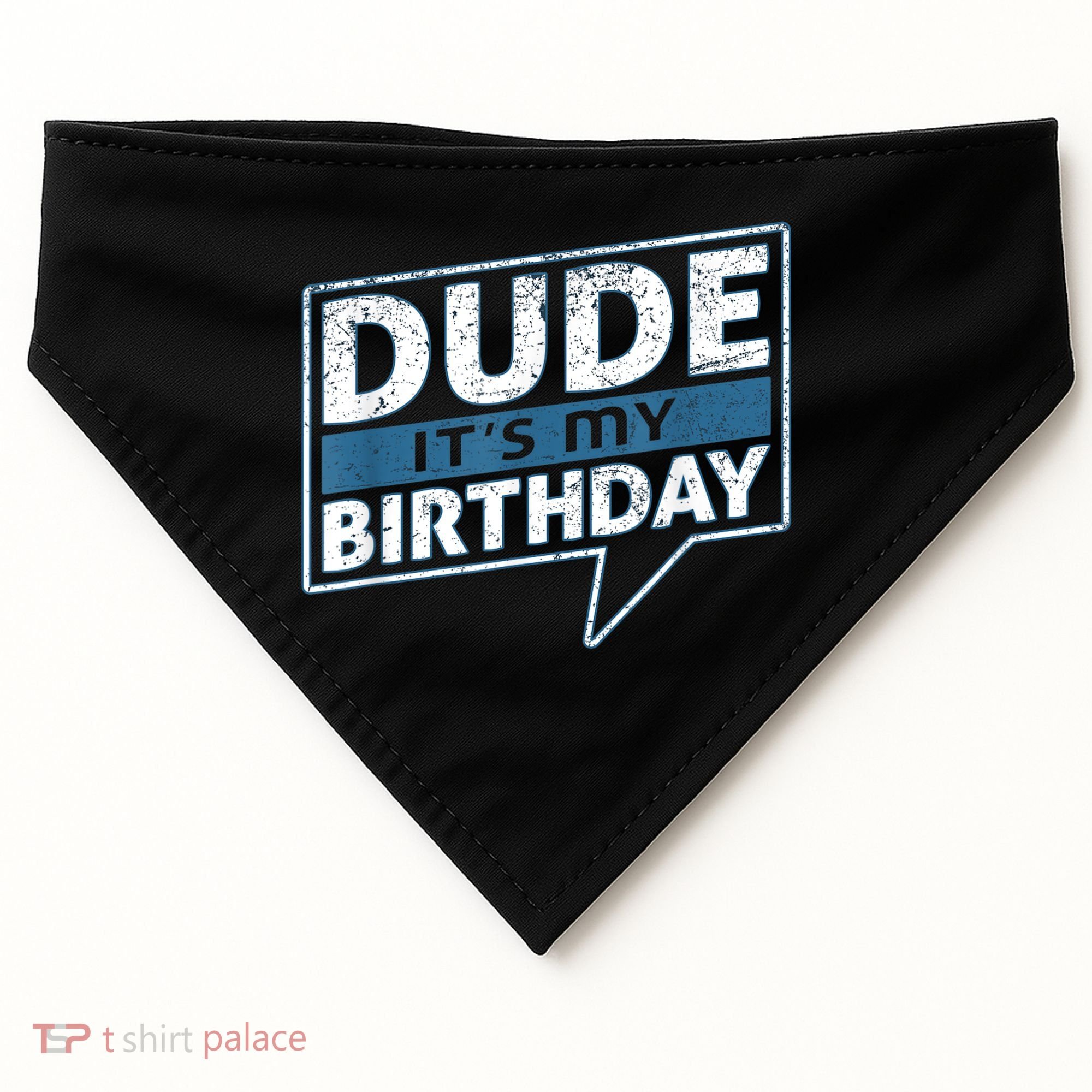 Dude Its My Birthday Party Happy Celebration USA-Made Doggie Bandana