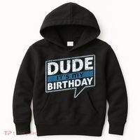 Dude Its My Birthday Party Happy Celebration Kids Hoodie thumb 0
