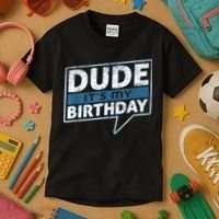 Dude Its My Birthday Party Happy Celebration Kids T-Shirt thumb 3