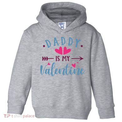 Daddy Is My Valentine Cute Holiday Toddler Hoodie