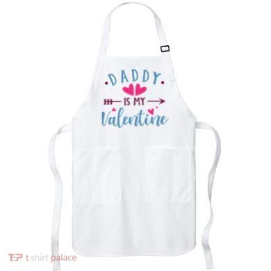 Daddy Is My Valentine Cute Holiday Apron