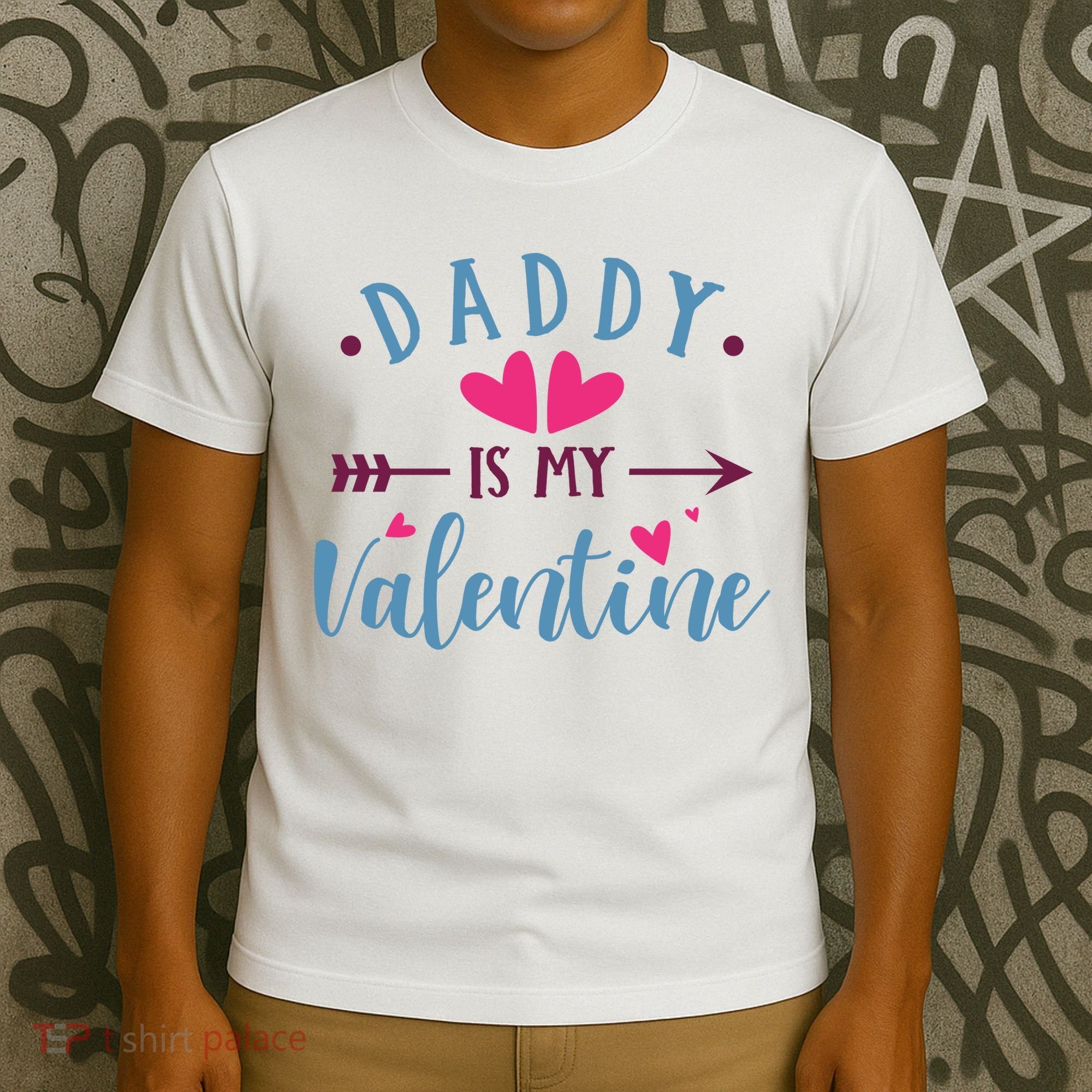 Daddy Is My Valentine Cute Holiday T-Shirt