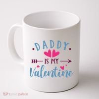 Daddy Is My Valentine Cute Holiday Coffee Mug thumb 0