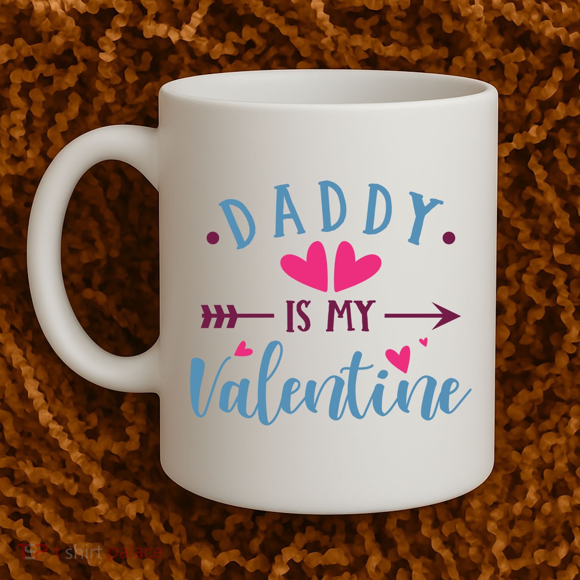 Daddy Is My Valentine Cute Holiday Coffee Mug