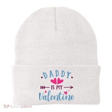 Daddy Is My Valentine Cute Holiday Beanie