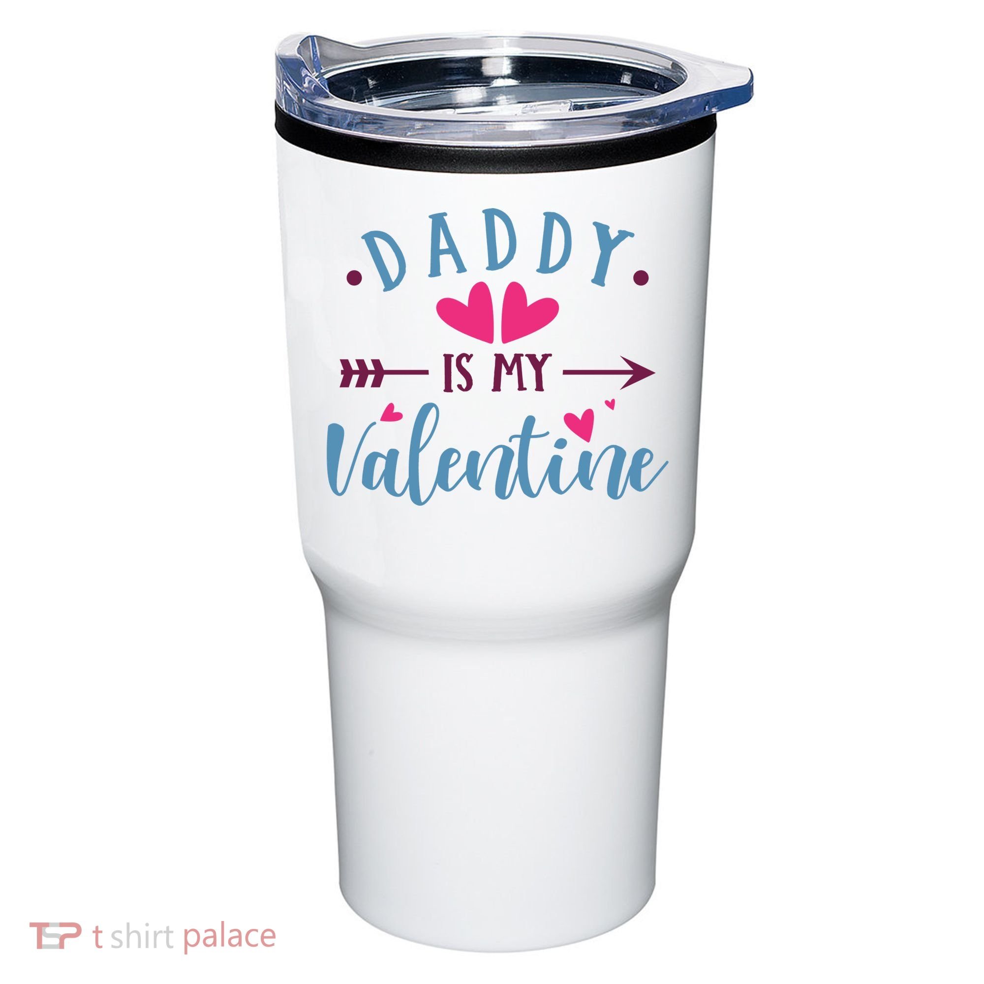 Daddy Is My Valentine Cute Holiday Tumbler
