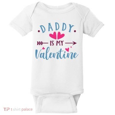Daddy Is My Valentine Cute Holiday Baby Bodysuit