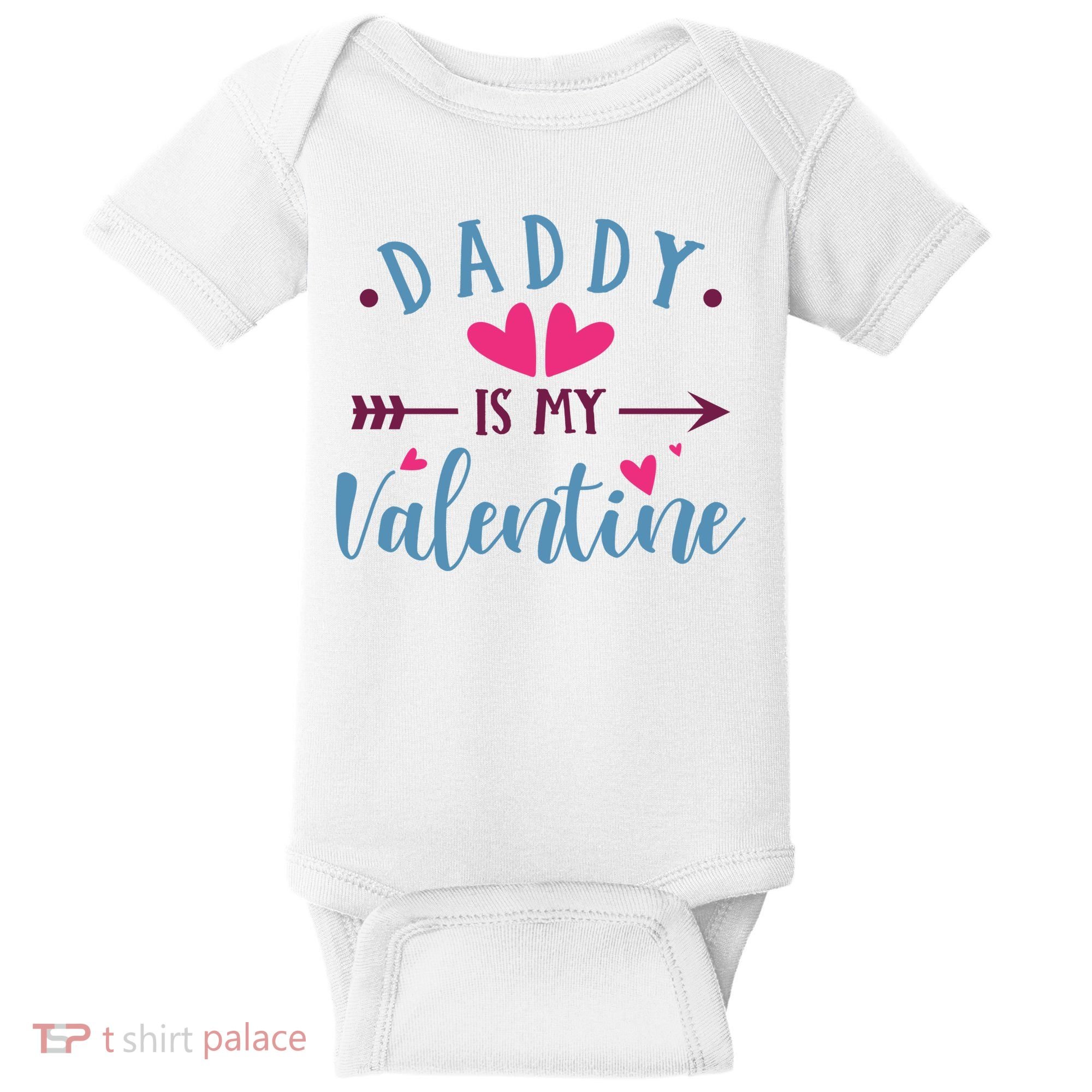 Daddy Is My Valentine Cute Holiday Baby Bodysuit
