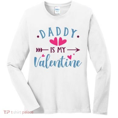 Daddy Is My Valentine Cute Holiday Women's Long Sleeve Shirt