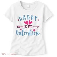 Daddy Is My Valentine Cute Holiday Women's T-Shirt thumb 0
