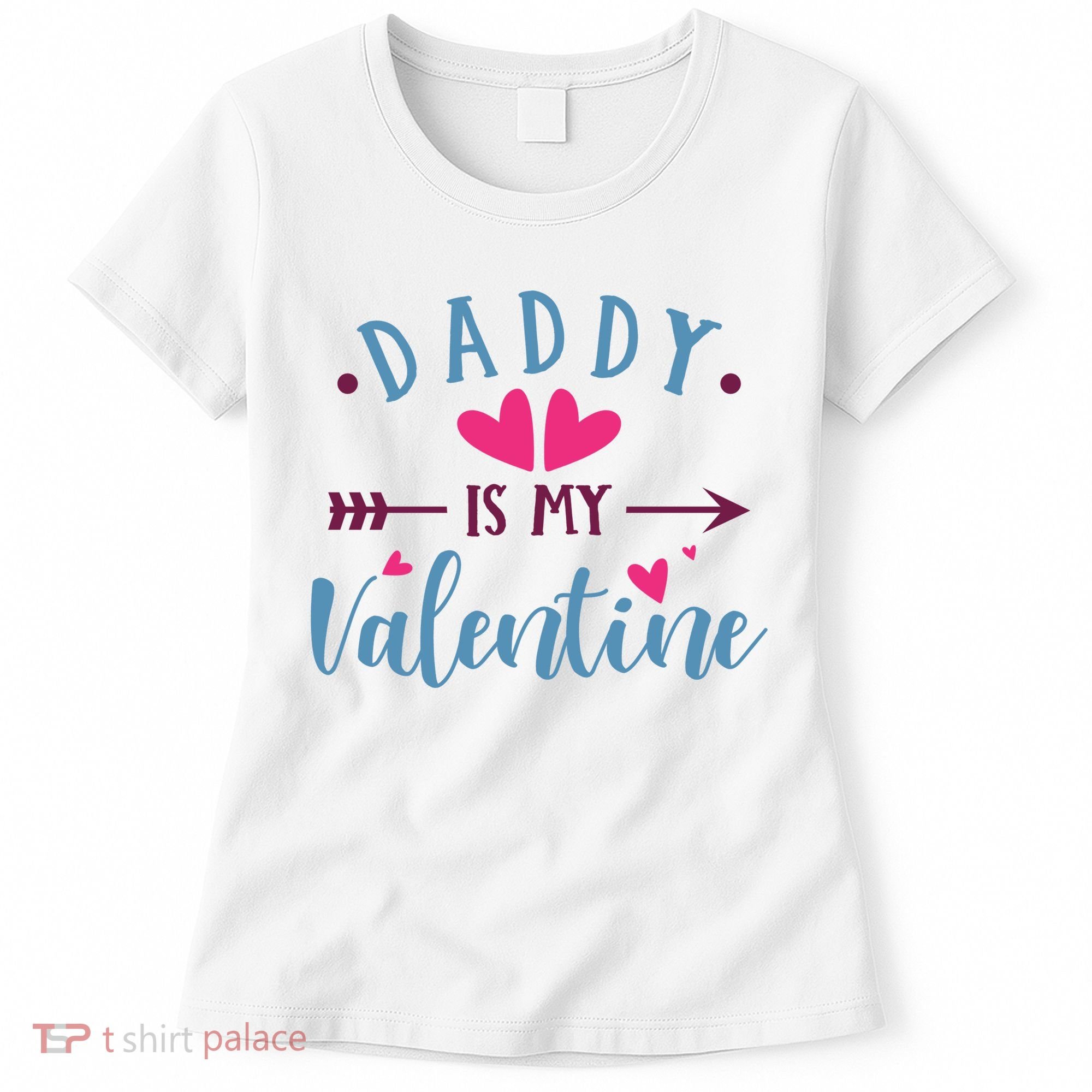 Daddy Is My Valentine Cute Holiday Women's T-Shirt