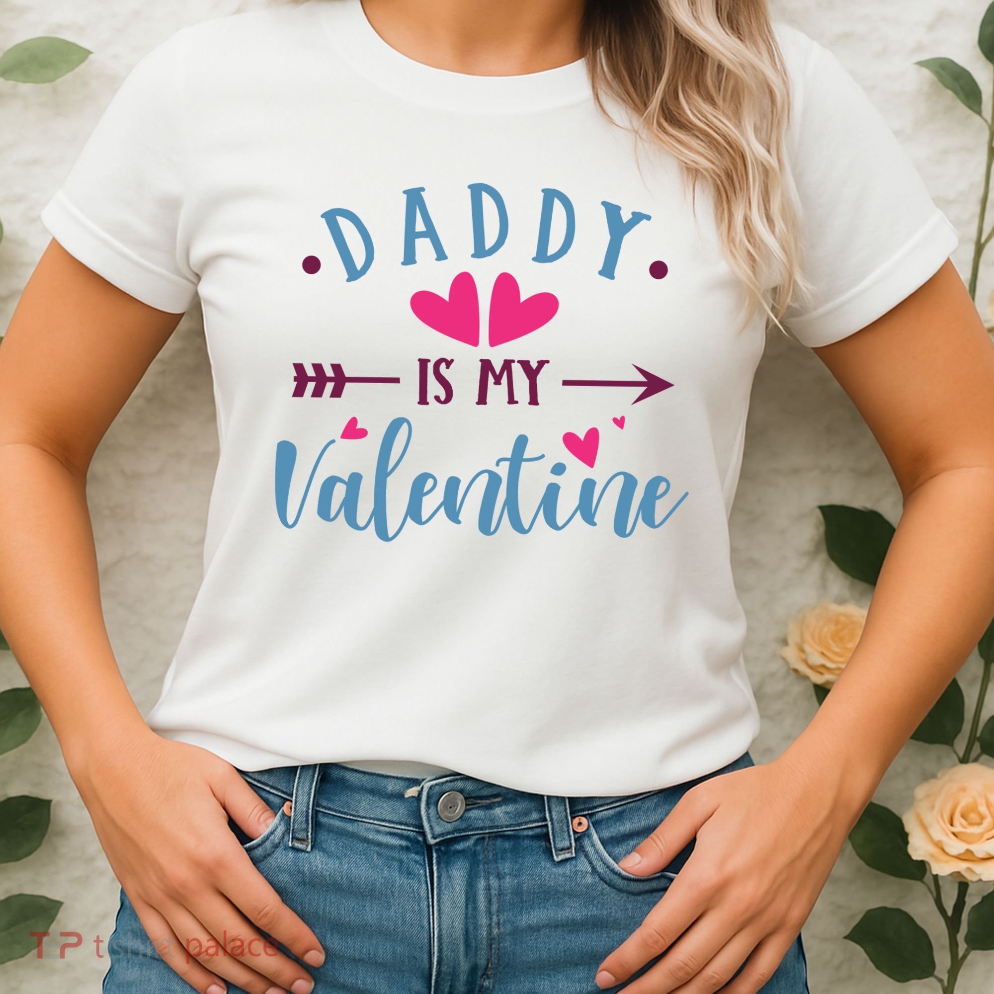 Daddy Is My Valentine Cute Holiday Women's T-Shirt