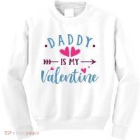 Daddy Is My Valentine Cute Holiday Kids Sweatshirt thumb 0